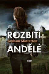 Rozbití andělé