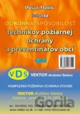 Odborná spôsobilosť technikov požiarnej ochrany a preventinárov obcí