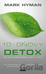 10-dňový detox na vyrovanie hladiny cukru v krvi