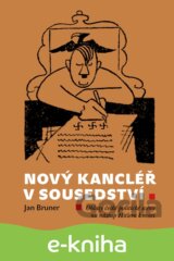 Nový kancléř v sousedství