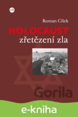 Holocaust – zřetězení zla