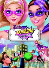 Barbie: Odvážna princezná