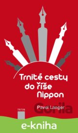 Trnité cesty do říše Nippon