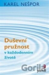Duševní pružnost v každodenním životě