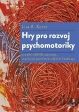 Hry pro rozvoj psychomotoriky