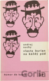 Vlasta Burian na každý pád