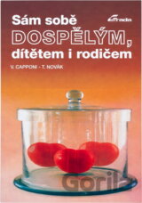 Sám sobě dospělým, dítětem i rodičem