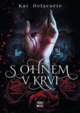 S ohněm v krvi