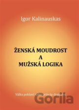 Ženská moudrost a mužská logika