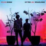 Nylon Jail: Kings of the Weaklings