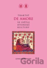 Traktát De Amore ve světle dvorské kultury