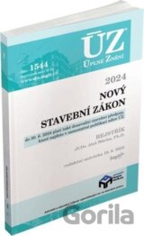 Úplné Znění - 1544 Nový stavební zákon 2024