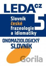 Slovník české frazeologie a idiomatiky 5