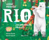 Lední medvěd Rio zachraňuje prales