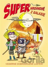 Superhrdinové z Galaxie