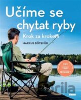 Učíme se chytat ryby