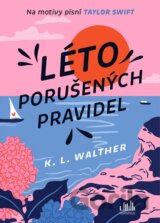 Léto porušených pravidel