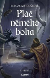 Pláč němého boha: 2. svazek
