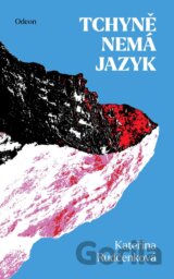 Tchyně nemá jazyk