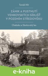 Zánik a pustnutí venkovských sídlišť v pozdním středověku