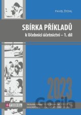 Sbírka příkladů k učebnici účetnictví I. díl 2023