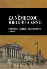 Za německou hroudu a zrno
