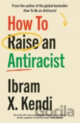 How To Raise an Antiracist