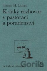 Krátký rozhovor v pastoraci a poradenství