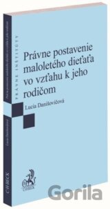 Právne postavenie maloletého dieťaťa vo vzťahu k jeho rodičom