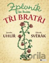 Zpěvník ke knize Tři bratři