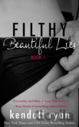 Filthy Beautiful Lies