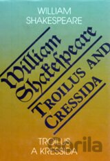 Troilus a Kressida/Troilus and Cressida