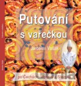 Putování s vařečkou po Čechách, Moravě a Slezsku