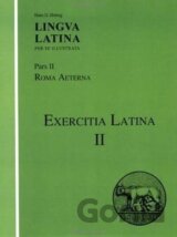 Lingua Latina (Pars II): Exercitia Latina II