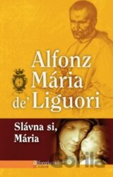 Slávna si, Mária