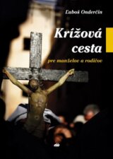 Krížová cesta pre manželov a rodičov