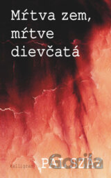 Mŕtva zem, mŕtve dievčatá