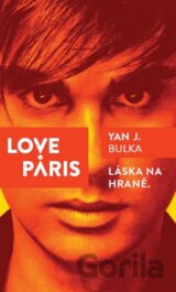 Love Paris - Láska na hraně
