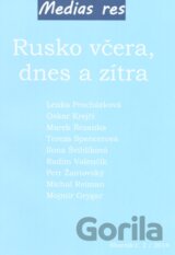 Rusko včera, dnes a zítra