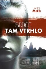 Srdce tam vtrhlo