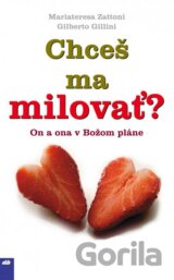 Chceš ma milovať?