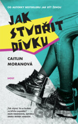 Jak stvořit dívku