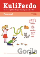 Kuliferdo - Pozornosť