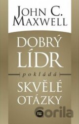 Dobrý leader pokládá skvělé otázky