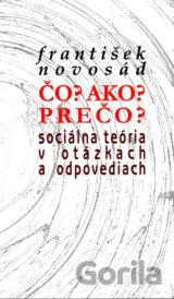 Čo? Ako? Prečo?