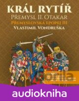 Přemyslovská epopej III