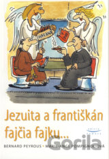 Jezuita a fratiškán fajčia fajku...