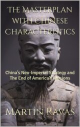The Masterplan with Chinese Characteristics