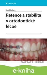 Retence a stabilita v ortodontické léčbě
