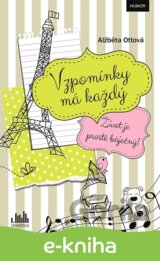 Vzpomínky má každý